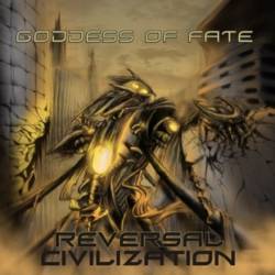 Goddess Of Fate : A Reversal Civilization